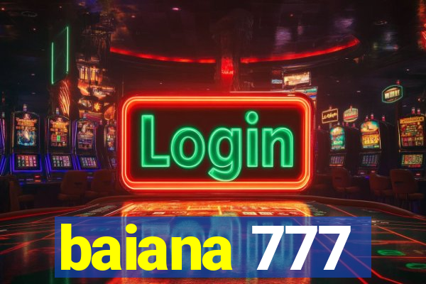 baiana 777